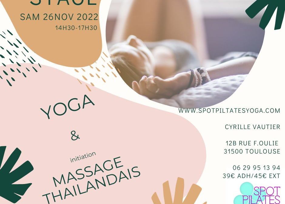Stage 26 novembre 2022 : YOGA / initiation Massage Thaïlandais